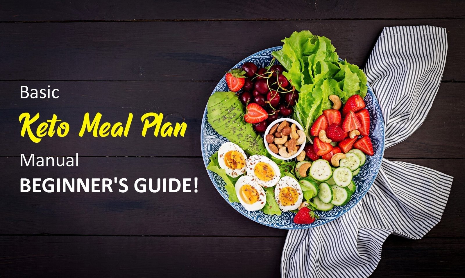 Keto Diet for Beginners: A Complete Guide with Meal Ideas